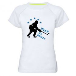 Женская футболка для спорта I play hockey - PrintSalon