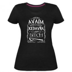 Жіноча преміум футболка Avada Kedavra Bitch - PrintSalon