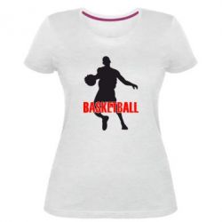 Жіноча преміум футболка Basketball - PrintSalon