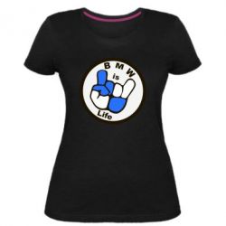 Жіноча преміум футболка BMW is Life - PrintSalon
