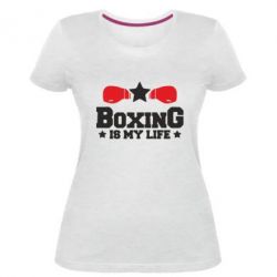 Женская премиум футболка Boxing is my life - PrintSalon