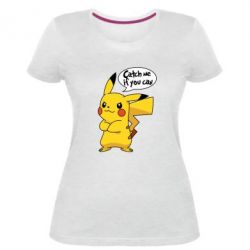 Жіноча преміум футболка Catch me if you can - PrintSalon