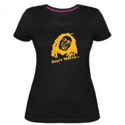 Женская премиум футболка Don't Worry (Bob Marley) - PrintSalon