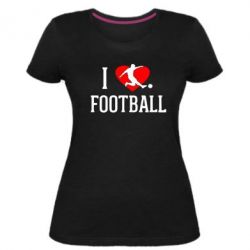Жіноча преміум футболка I love football - PrintSalon