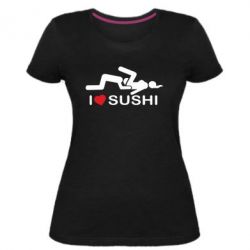 Женская премиум футболка I love sushi - PrintSalon