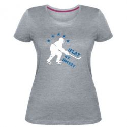 Женская премиум футболка I play hockey - PrintSalon