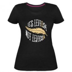 Женская премиум футболка It's leviOsa, not leviosA - PrintSalon