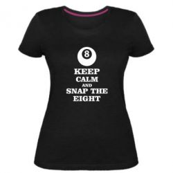 Женская премиум футболка Keep calm and snap the eight - PrintSalon
