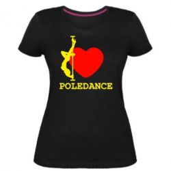 Женская премиум футболка Love Pole Dance - PrintSalon