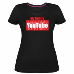 Женская премиум футболка My family youtube - PrintSalon