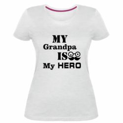 Женская премиум футболка My grandpa-PrintSalon Женская премиум футболка My grandpa