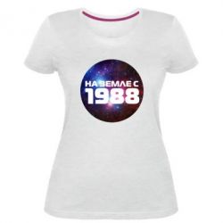 Жіноча преміум футболка На землі з 1988 - PrintSalon