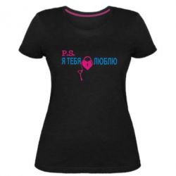 Женская премиум футболка P.S. Я тебя люблю! - PrintSalon