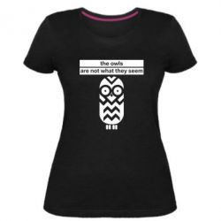 Жіноча преміум футболка The owls are not what they seem - PrintSalon