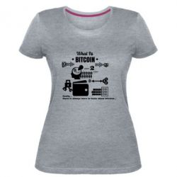 Женская премиум футболка What bitcoin 1s - PrintSalon