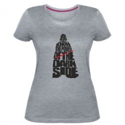 Женская премиум футболка You don't know the power of the dark side - PrintSalon