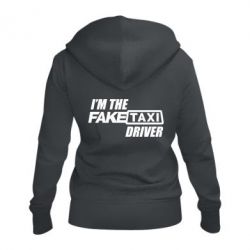 Жіноче худі на блискавці I'm the Fake Taxi Driver - PrintSalon