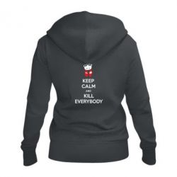Женское худи на молнии KEEP CALM and KILL EVERYBODY - PrintSalon