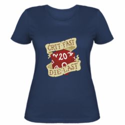 Женская футболка Crit fast - die last - PrintSalon