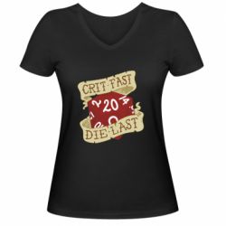 Женская футболка с V-образным вырезом Crit fast - die last - PrintSalon